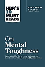 Harvard Business Review: On Mental Toughness