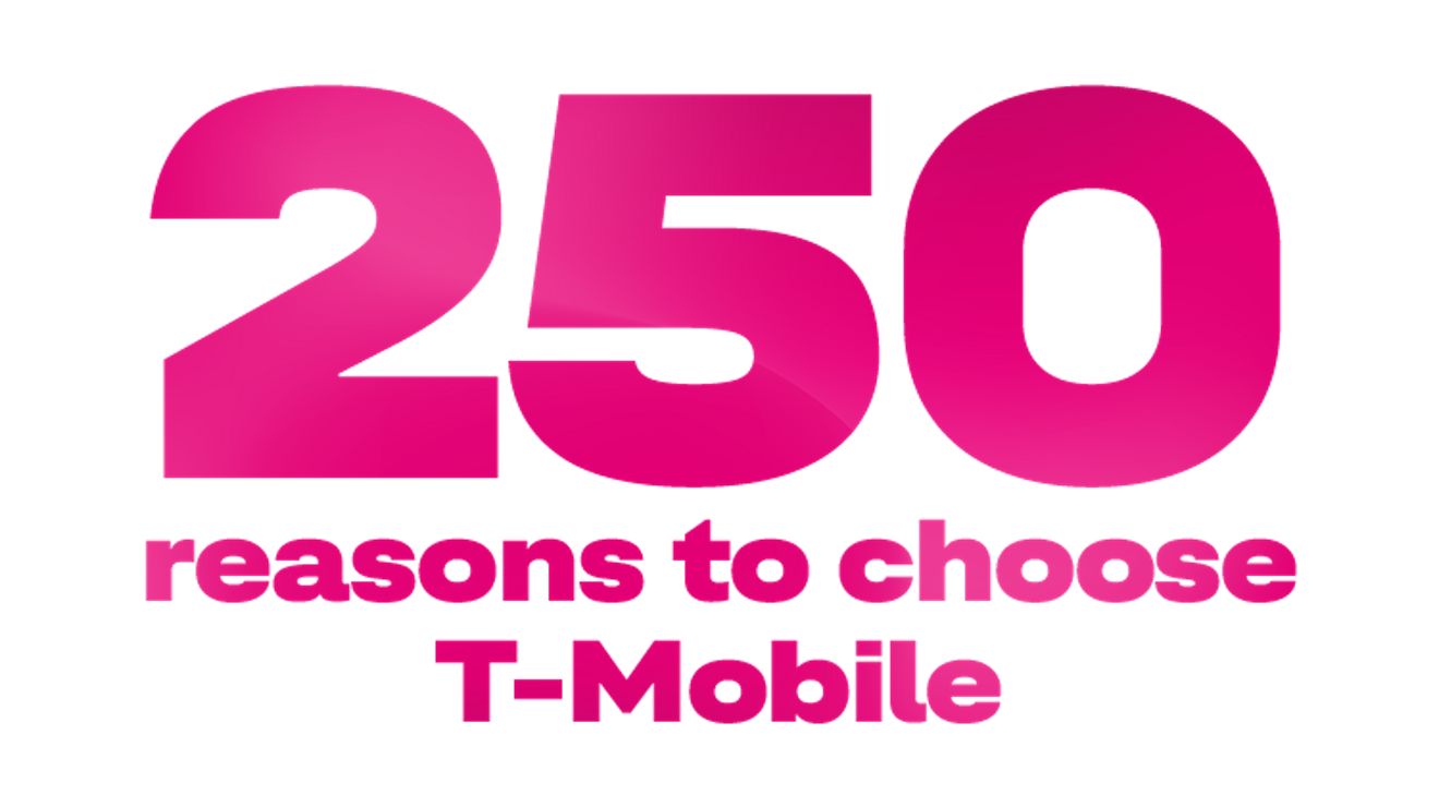 Doscientas cincuenta razones para elegir T-Mobile.