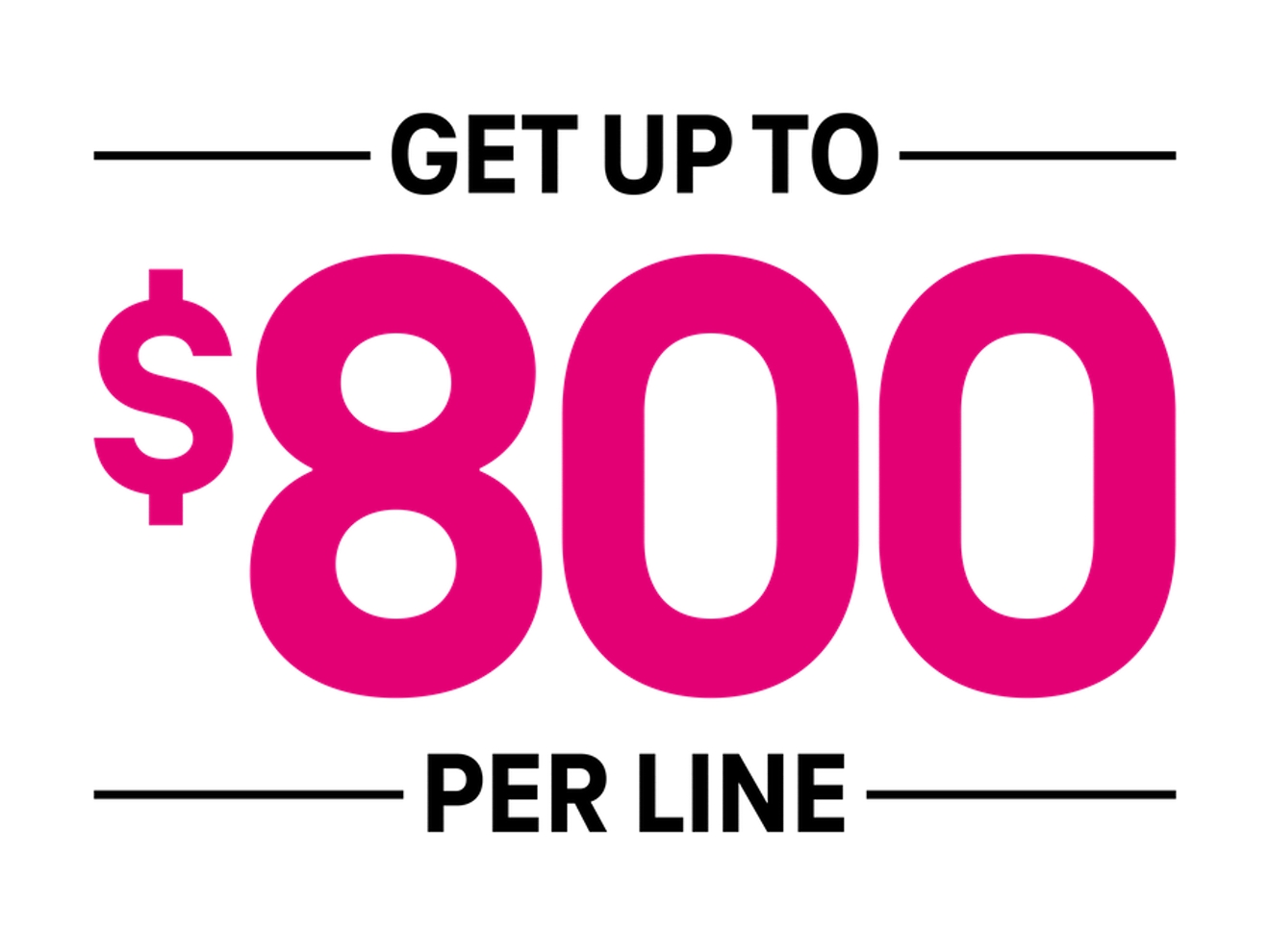 Obtén hasta $800 por línea.