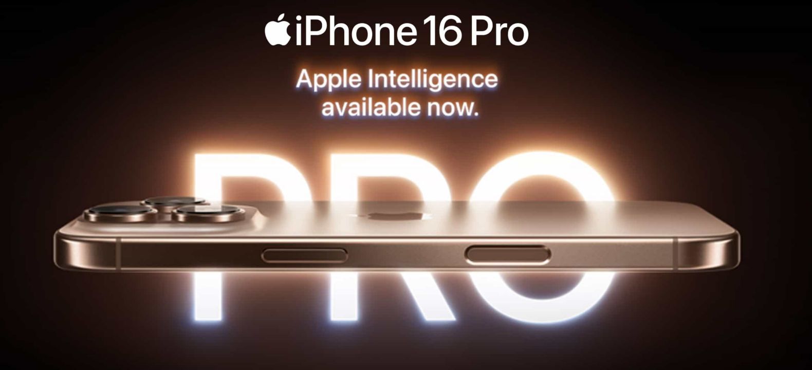 Vista lateral horizontal del Apple iPhone 16 Pro; Apple Intelligence disponible ahora.