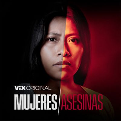 ViX Mujeres Asesinas Display Art