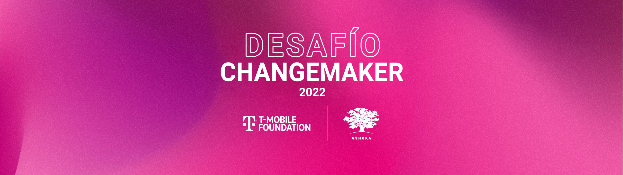 Logotipo de Desafío Changemaker, logotipo de T-Mobile Foundation y logotipo de Ashoka