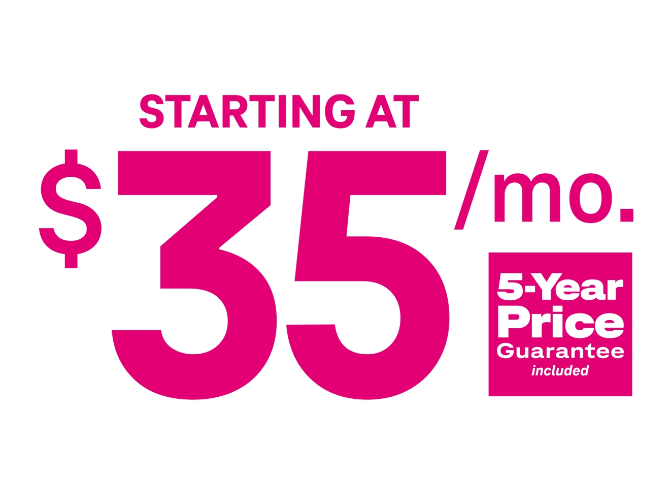 Desde $35 al mes, disfruta de Internet 5G residencial de T-Mobile.